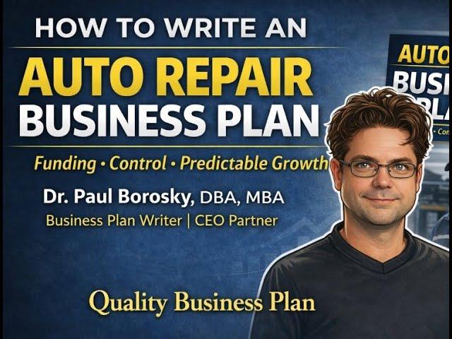 Automotive Repair Business Plan Writer | Dr. Paul Borosky, MBA.