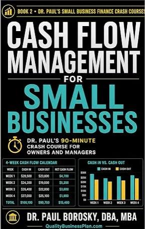 Cash Flow Management for Small Businesses: Dr. Paul's 90-Minute Crash Course